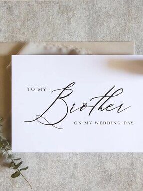 Wedding Day 'To My Brother' Card in White with Black Script